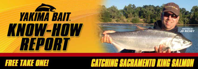 Know-How Reports: Catching SacramentoKing Salmon