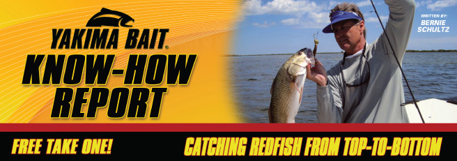 Know-How Reports: Catching Redfish From Top-To-Bottom