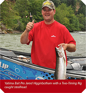 Yakima Bait Pro Jarod Higginbotham with Two-Timing Rig caught Steelhead