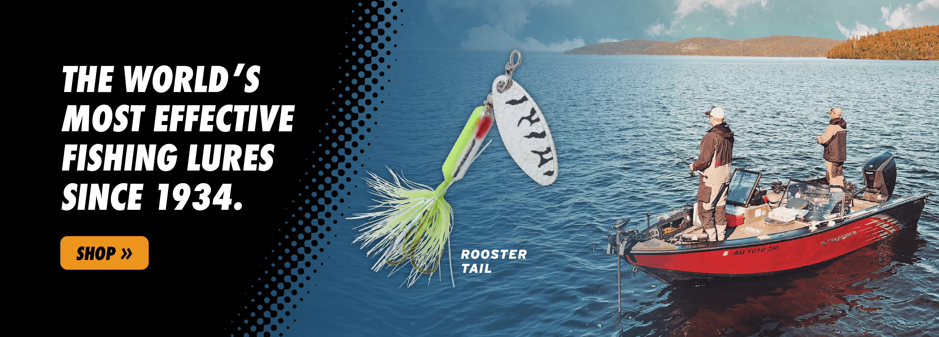 World;s Most Effective Fishing Lures since 1934 - Rooster Tail
